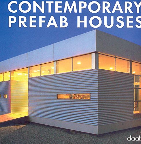 9783866540224: Contemporary prefab houses. Ediz. italiana, inglese, spagnola, francese e tedesca: Edition en Anglais