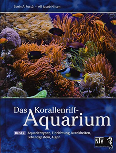 Stock image for Das Korallenriff-Aquarium - Band 2 -Language: german for sale by GreatBookPrices