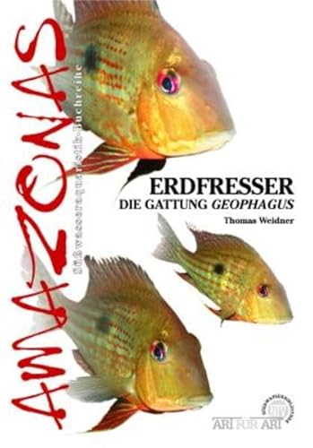 9783866591028: Art fr Art: Erdfresser: Amazonas / Die Gattung Geophagus