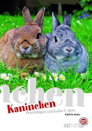 Stock image for Kaninchen: Oryctolagus cuniculus f. dom for sale by medimops