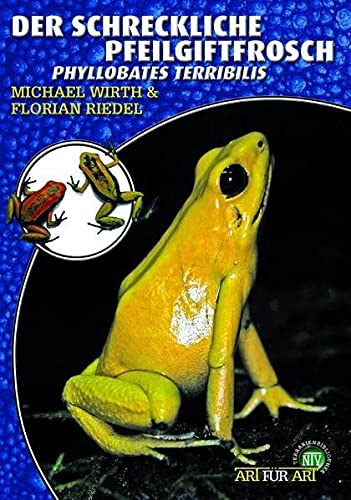 Stock image for Der schreckliche Pfeilgiftfrosch for sale by GreatBookPrices