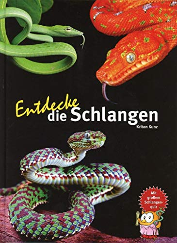 Stock image for Entdecke die Schlangen (Entdecke - Die Reihe mit der Eule) for sale by medimops