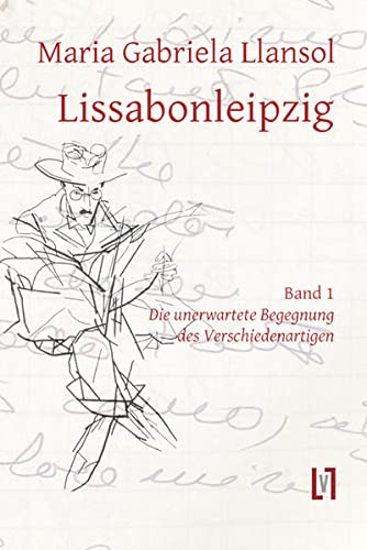 Stock image for Lissabonleipzig 1: Romanessay,Teil 1: Die unerwartete Begegnung des Verschiedenartigen for sale by medimops