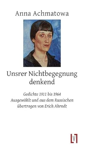 Imagen de archivo de Unsrer Nichtbegegnung denkend -Language: german a la venta por GreatBookPrices
