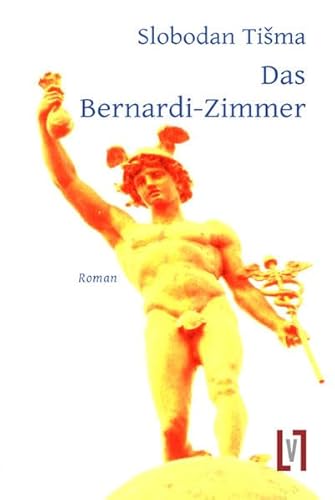 Beispielbild fr Das Bernardi-Zimmer: Roman zum Verkauf von medimops