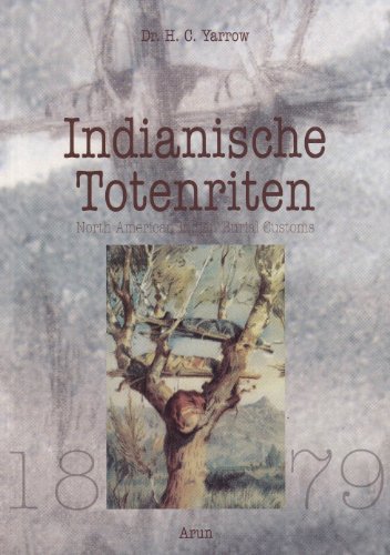 Immagine dell'editore per Indianische Totenriten: North American Indian Burial Customs venduto da Ettlinger BUCHFLOHMARKT