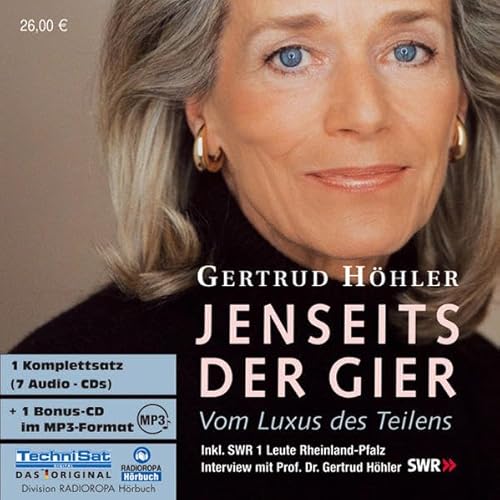 Jenseits der Gier: Vom Luxus des Teilens (9783866670198) by HÃ¶hler, Gertrud