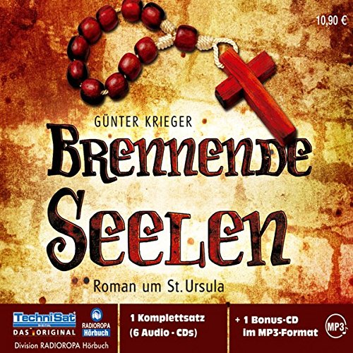 Imagen de archivo de Brennende Seelen: Roman um St. Ursula a la venta por medimops