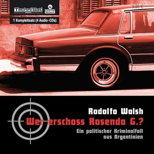 9783866671713: Wer erschoss Rosendo G.? 4 CDs