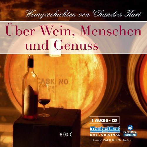 9783866672550: ber Wein, Menschen und Genuss: Weingeschichten