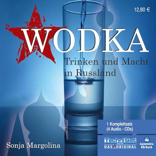 Imagen de archivo de Wodka: Trinken und Macht in Russland a la venta por medimops