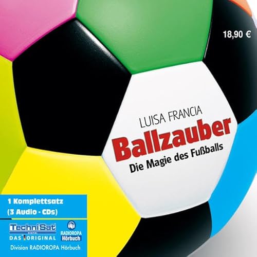 Beispielbild fr Ballzauber/3 CDs . Die Magie des Fussballs zum Verkauf von Leserstrahl  (Preise inkl. MwSt.)