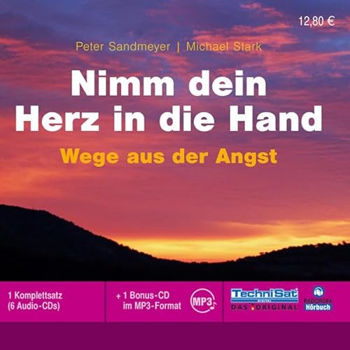 Stock image for Nimm dein Herz in die Hand: Wege aus der Angst for sale by medimops