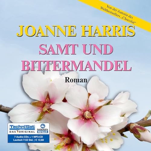 Samt und Bittermandel. 7 Audio-CDs + 1 MP3-CD (9783866675292) by Harris, Joanne