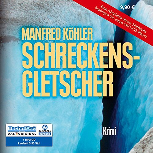 Stock image for Schreckensgletscher, 1 MP3-CD for sale by medimops