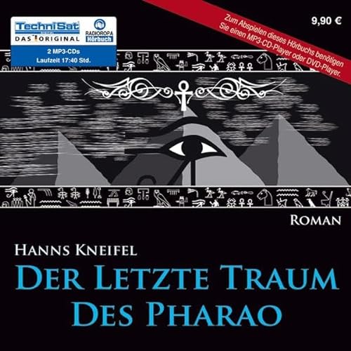 Stock image for Der letzte Traum des Pharao (ungekrzte Lesung auf 2 MP3-CDs) for sale by medimops