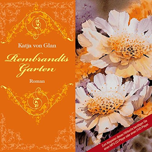 Rembrandts Garten (2 MP3 CDs)