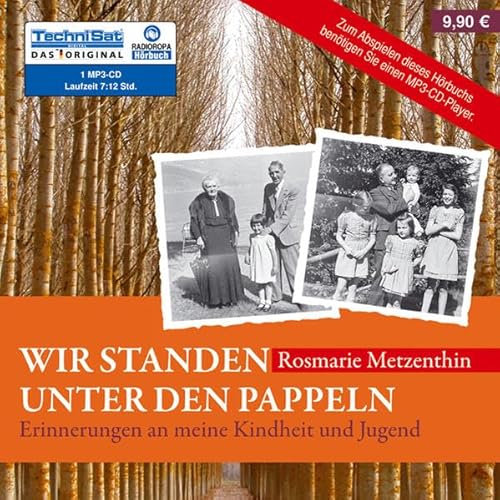 9783866678507: Wir standen unter den Pappeln: Erinnerung an meine Kindheit und Jugend (1 MP3 CD)