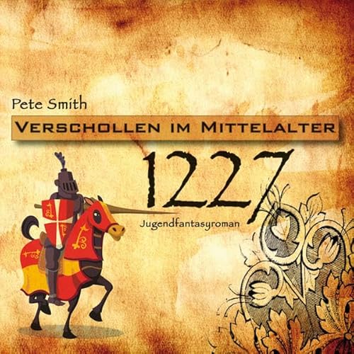 Beispielbild fr Verschollen im Mittelalter - 1227 zum Verkauf von medimops