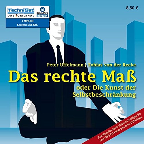 Imagen de archivo de Das rechte Ma: Oder die Kunst der Selbstbeschrnkung (1 MP3 CD) a la venta por medimops