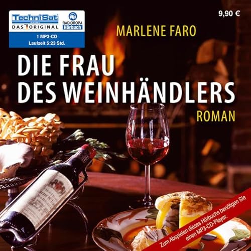 Die Frau des Weinhändlers (ungekürzte Lesung auf 1 MP3-CD) - Marlene Faro