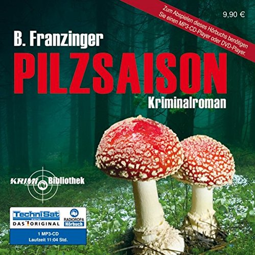 Beispielbild fr Pilzsaison: Tannenbergs erster Fall (ungekrzte Lesung auf 1 MP3-CD) zum Verkauf von medimops