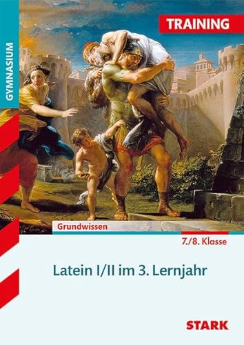 Beispielbild fr Training Latein / Latein I / II im 3. Lernjahr 7./8. Klasse: fr G8: Fr Latein als erste und zweite Fremdsprache. Aufgaben mit Lsungen zum Verkauf von medimops