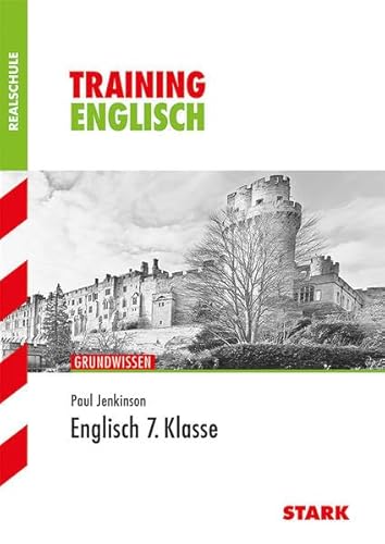 Beispielbild fr Training Englisch Realschule / Englisch 7. Klasse: Grundwissen: Aufgaben mit Lsungen zum Verkauf von medimops