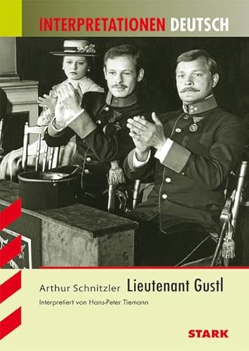 Interpretationshilfe Deutsch: Lieutenant Gustl (9783866682221) by Schnitzler, Arthur