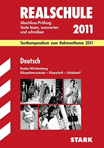 STARK Textkompendium Realschule Baden-Württemberg - Deutsch Rahmenthema 2011 - Roschitsch Ursula