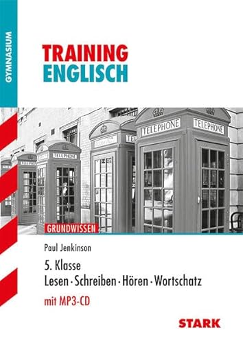 Beispielbild fr Training Englisch Unterstufe: Training Grundwissen Englisch fr G8. 5. Klasse: Lesen. Schreiben. Hren. Wortschatz zum Verkauf von medimops