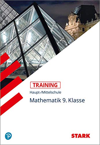 Training Haupt-/Mittelschule Mathematik 9. Klasse : Aufgaben mit Lösungen - Walter Schmid