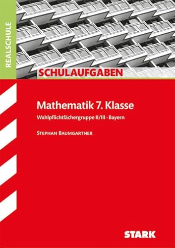 Beispielbild fr Schulaufgaben Realschule Mathematik 7. Klasse Bayern. Gruppe II/III zum Verkauf von WorldofBooks