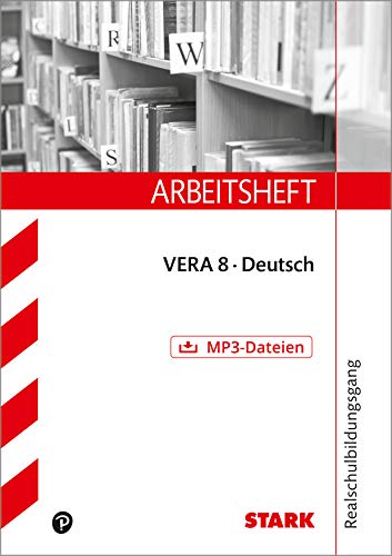 Arbeitsheft Realschule - Deutsch VERA 8 mit MP3-CD : Übungsaufgaben mit Lösungen - Marion von der Kammer