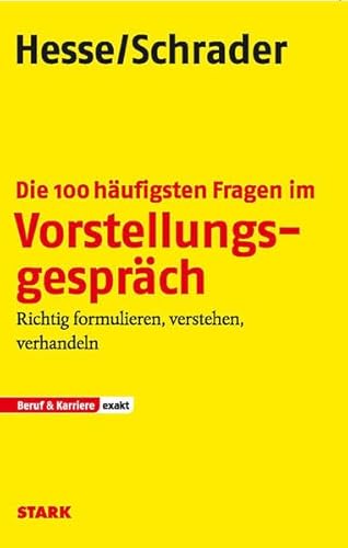 Beispielbild fr Vorstellungsgesprch / Die 100 hufigsten Fragen im Vorstellungsgesprch: Richtig formulieren, verstehen, verhandeln zum Verkauf von medimops