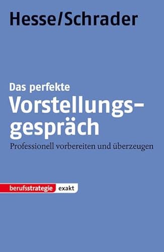 Beispielbild fr Das perfekte Vorstellungsgesprch: Professionell vorbereiten und berzeugen zum Verkauf von medimops