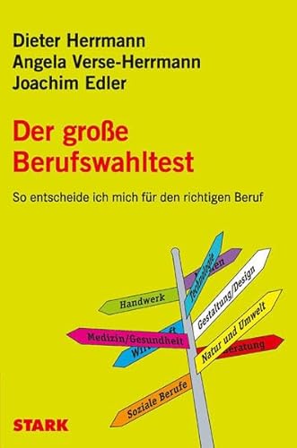 Beispielbild fr Berufsorientierung / Der groe Berufswahltest: So entscheide ich mich fr den richtigen Beruf zum Verkauf von medimops