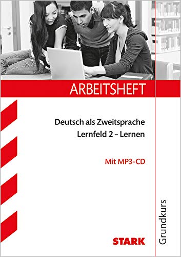 Stock image for Arbeitshefte; Deutsch als Zweitsprache, Lernfeld 2 - Lernen; Grundkurs for sale by medimops