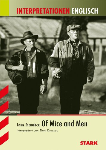 Interpretationshilfe Englisch: JOHN STEINBECK: Of mice and men (9783866686687) by Eleni Drossov; John Steinbeck