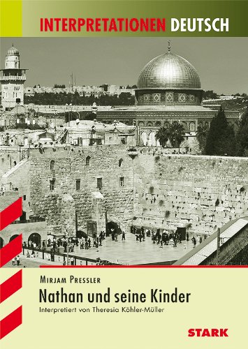 Mirjam Pressler: Nathan und seine Kinder Interpretationshilfe Deutsch (9783866686793) by Unknown Author