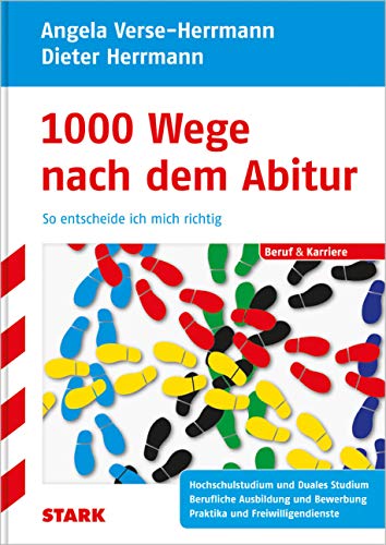 9783866687837: 1000 Wege nach dem Abitur