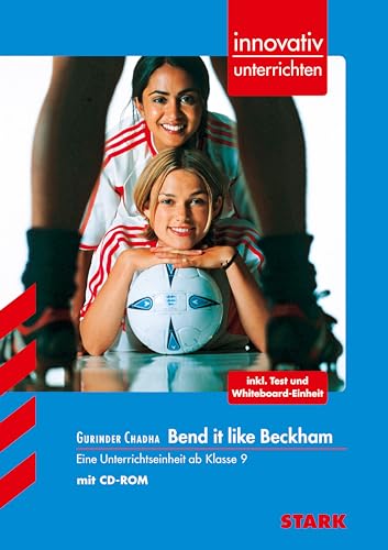 Beispielbild fr innovativ unterrichten / Gurinder Chadha: Bend it like Beckham -Language: german zum Verkauf von GreatBookPrices