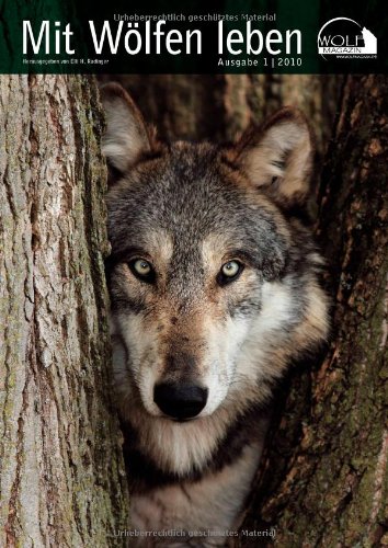 Beispielbild fr Wolf Magazin: Mit Wlfen leben zum Verkauf von medimops