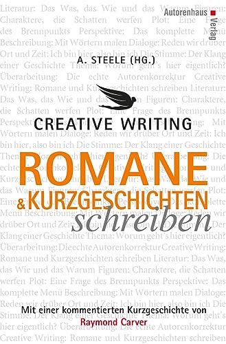 Stock image for Creative Writing: Romane und Kurzgeschichten schreiben for sale by BuchZeichen-Versandhandel