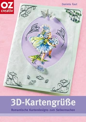Beispielbild fr 3D-Kartengre: Romantische Kartendesigns zum Selbermachen zum Verkauf von medimops