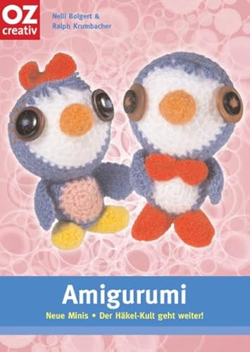 Beispielbild fr Amigurumi - Neue Minis - Der Hkel-Kult geht weiter! zum Verkauf von medimops