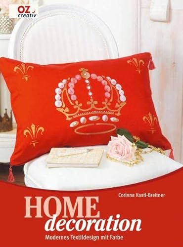 Beispielbild fr Homedecoration. Modernes Textildesign mit Farbe zum Verkauf von Leserstrahl  (Preise inkl. MwSt.)