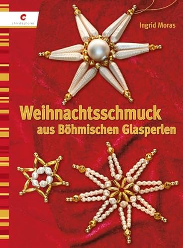 9783866731561: Weihnachtsschmuck aus Bhmischen Perlen