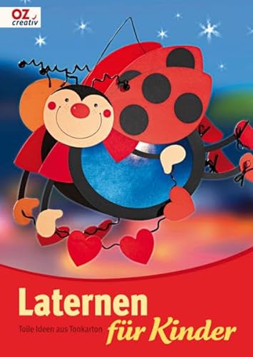 Stock image for Laternen fr Kinder: Tolle Ideen aus Tonkarton for sale by medimops