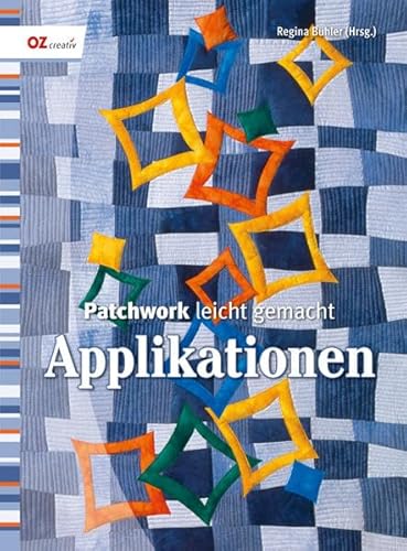 Beispielbild fr Patchwork leicht gemacht. Applikationen zum Verkauf von medimops